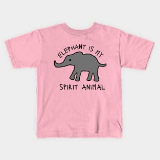 Elephant is my spirit animal Kids T-Shirt